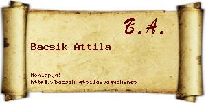 Bacsik Attila névjegykártya